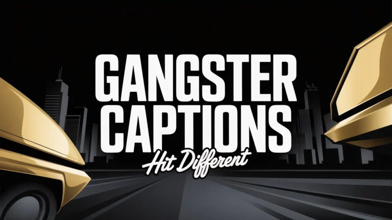 Bold gangster captions for Instagram featured image with dark luxury typography and gold accents